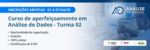 Resultado Final: Segunda turma do Curso de Aperfeiçoamento em Análise de Dados